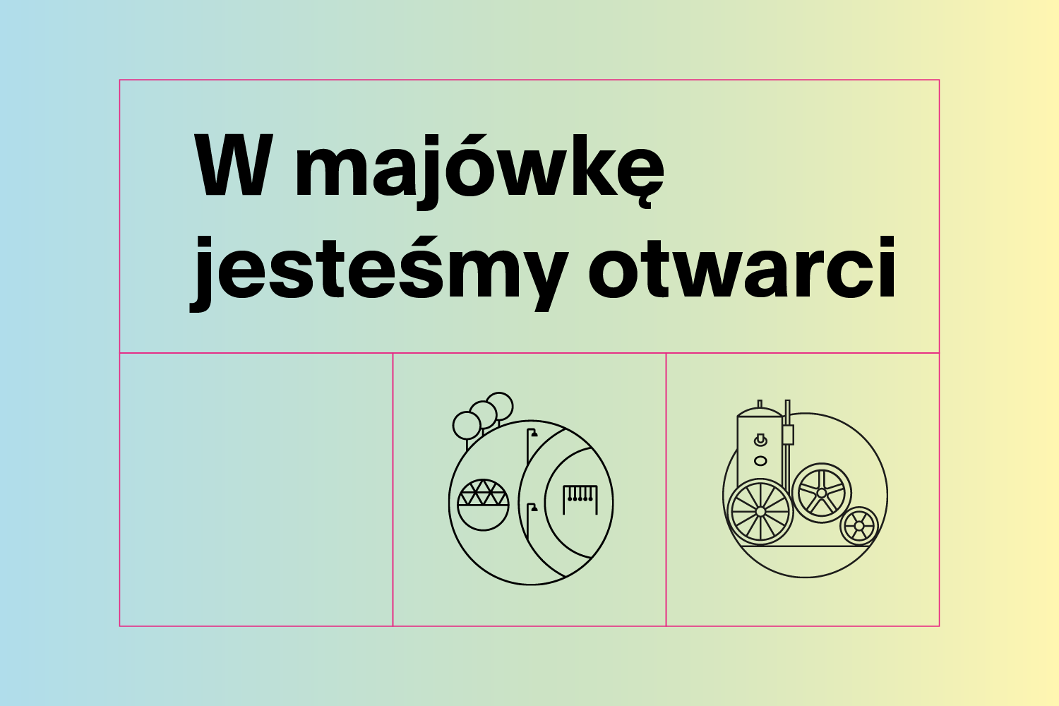 Majówka w MIT i OD!