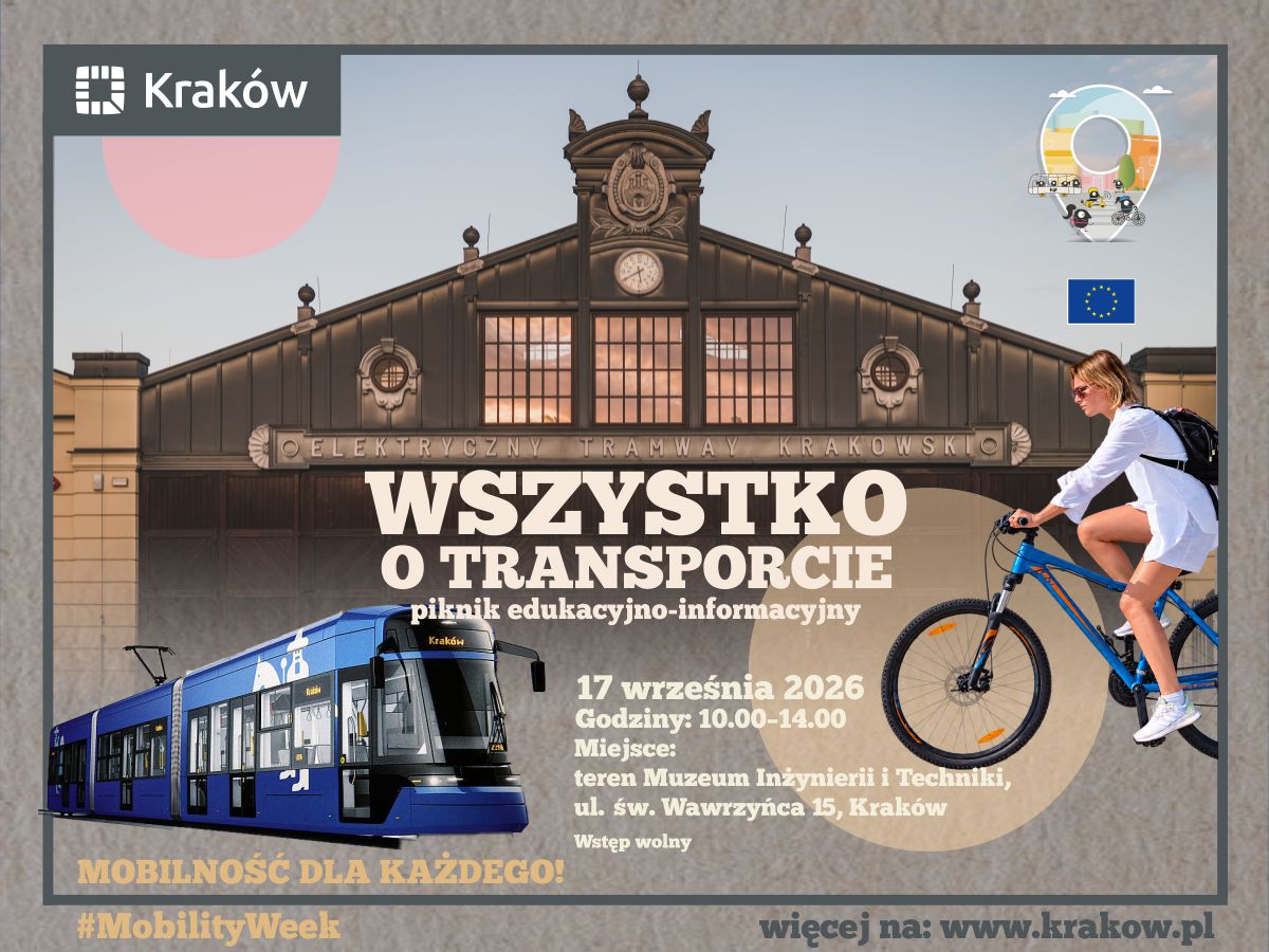 „Wszystko o transporcie” – odkryj świat mobilności podczas pikniku edukacyjnego w Krakowie